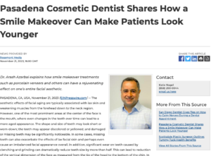 Pasadena Cosmetic Dentist Shares How a Smile Makeover Can Make Patients Look Younger